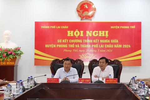 Sơ kết chương trình kết nghĩa giữa thành phố Lai Châu và huyện Phong Thổ