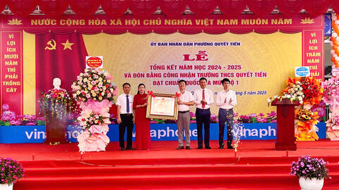 Lễ tổng kết năm học 2024 – 2025 và đón Bằng công nhận Trường  THCS Quyết Tiến đạt chuẩn quốc gia mức độ 1