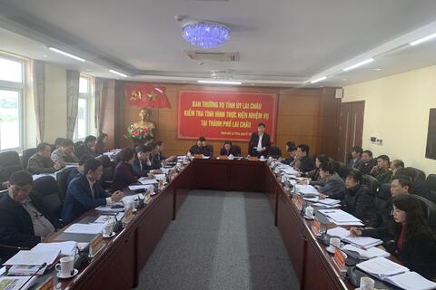 Đoàn công tác của Ban Thường vụ Tỉnh ủy kiểm tra việc thực hiện Nghị quyết Đại hội Đảng bộ thành phố Lai Châu lần thứ IV, nhiệm kỳ 2020 - 2025