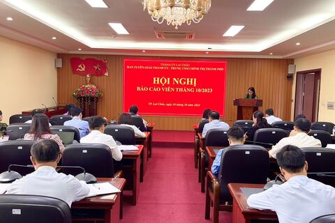 Hội nghị báo cáo viên thành phố Lai Châu tháng 10, năm 2023
