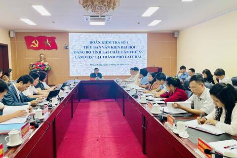 Đoàn kiểm tra Tiểu ban Văn kiện Đại hội Đảng bộ tỉnh Lai Châu lần thứ XV làm việc tại thành phố Lai Châu