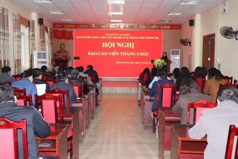 Hội nghị Báo cáo viên tháng 3/2025